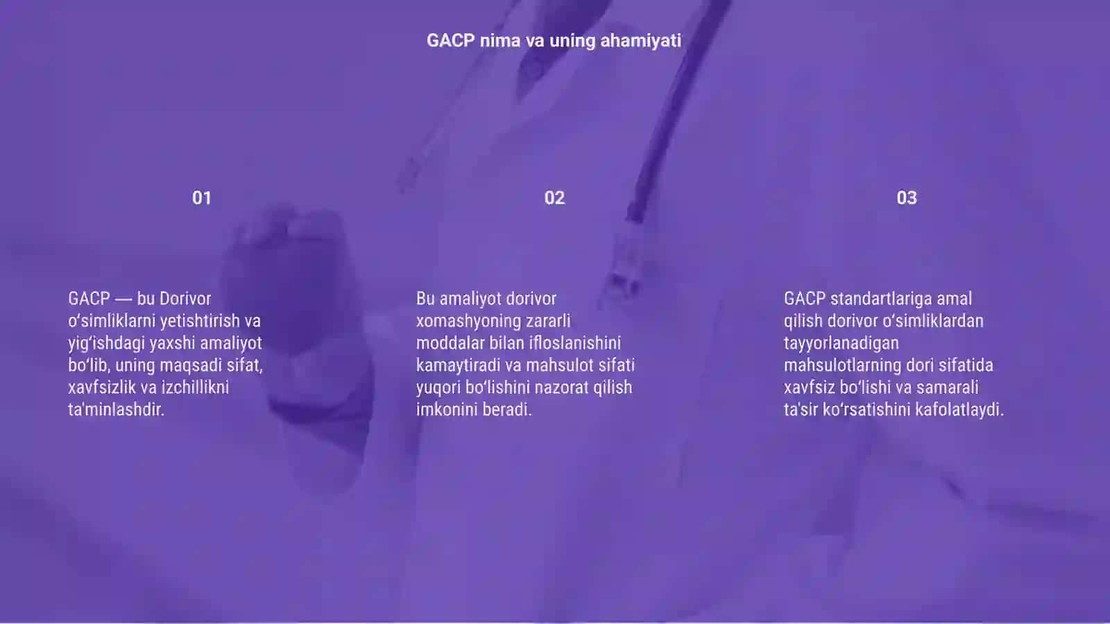 Dorivor o’simliklar uchun yaxshi o’stirish va yig’ish amaliyoti (GACP) 3