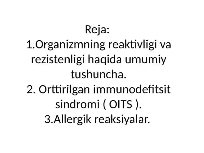 Umumiy,immunologik reaktivlik va rezistenlikni shakllanishi, ularning patologiyaning yuzaga chiqish 3
