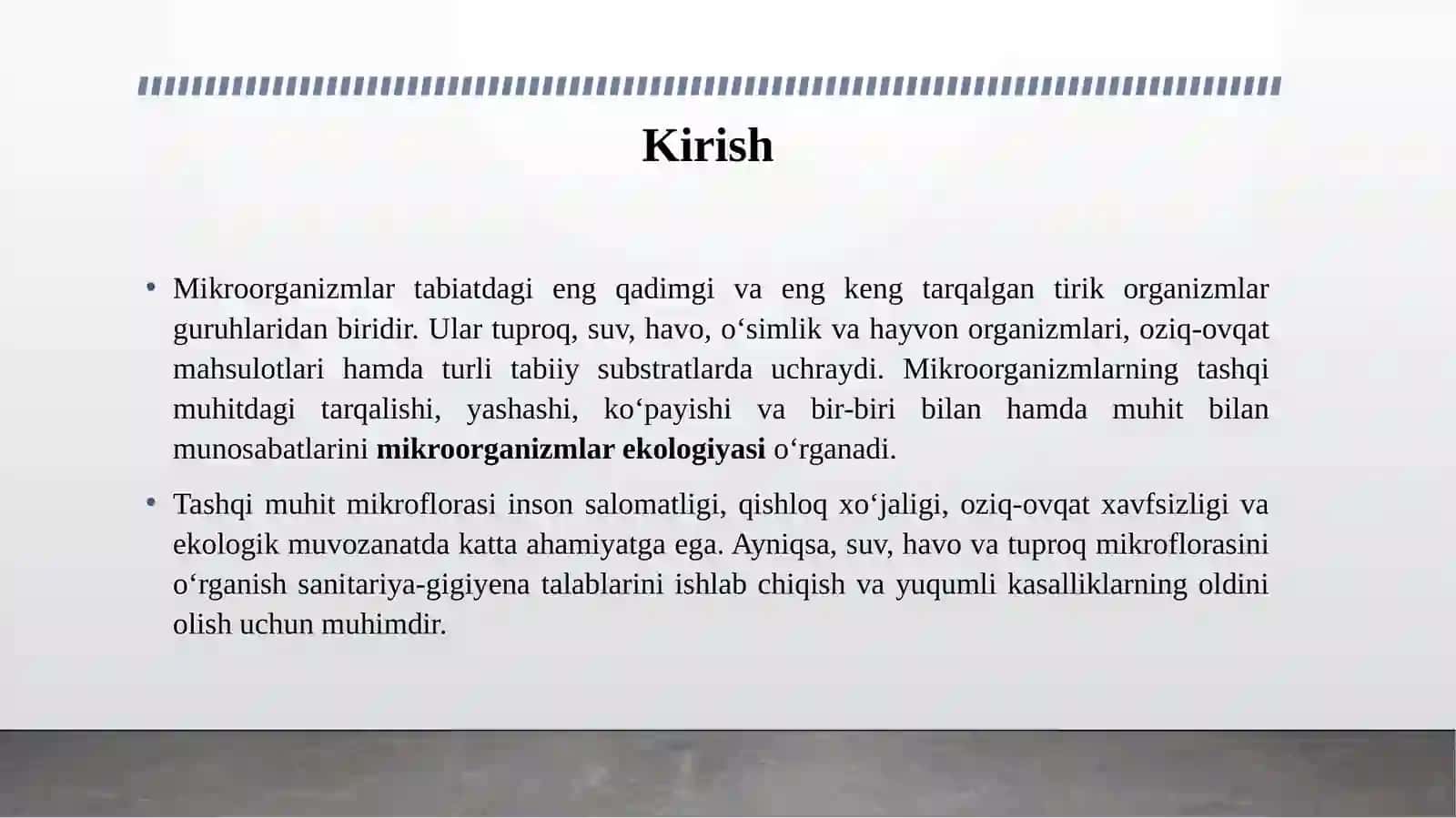 Mikroorganizmlar ekologiyasi. Tashqi muhit mikroflorasi (suv, havo, tuproq). 3