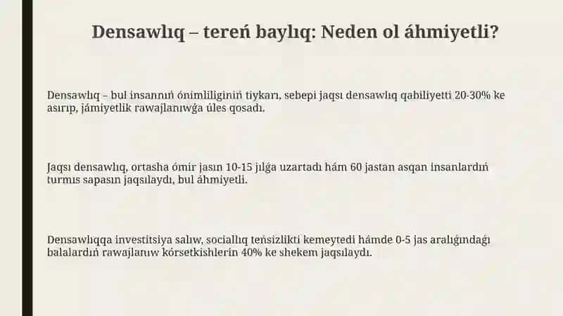 Densawlıq - tereń baylıq 3