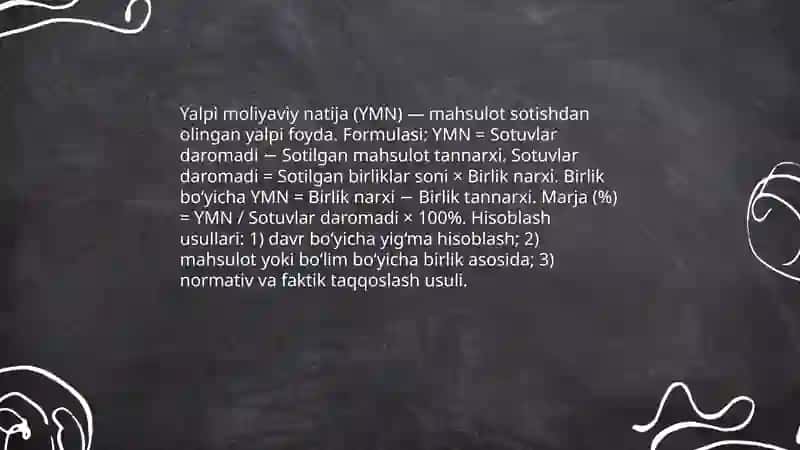 Mahsulot sotishdan ko‘rilgan yalpi moliyaviy natijaning ta’rif va hisoblash usullari 3