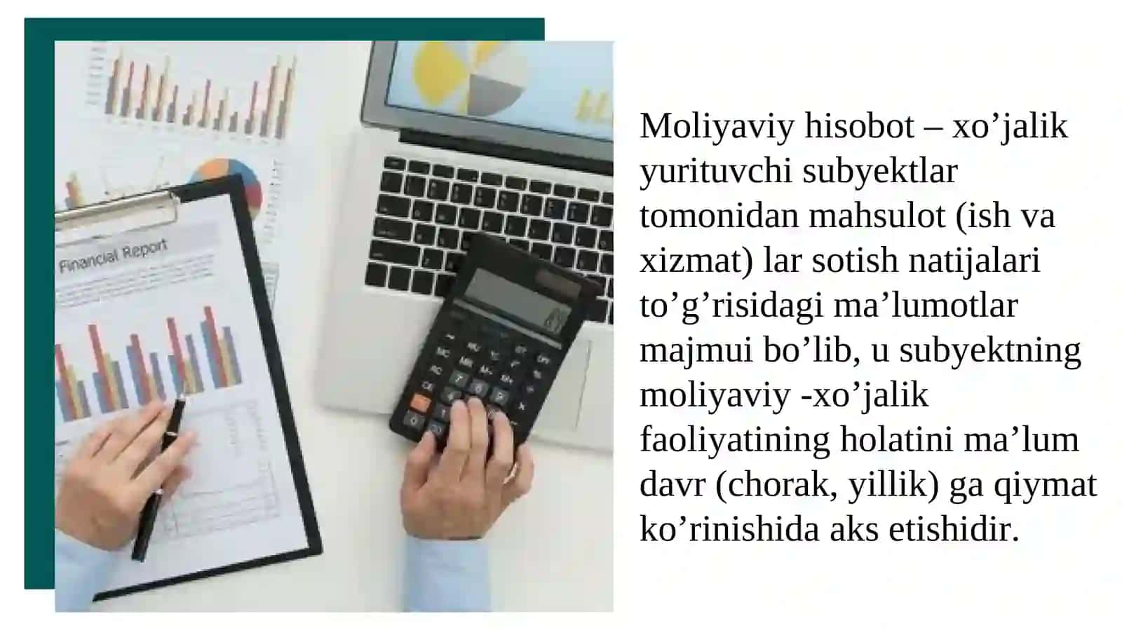 Moliyaviy hisobot ma’lumotlarining sifat tavsiflari: tushunarliligi, o‘rinliligi, ishonchliligi. 3