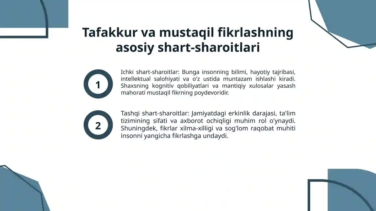 Tafakkur va mustaqil fikrlash shart-sharoitlari 3