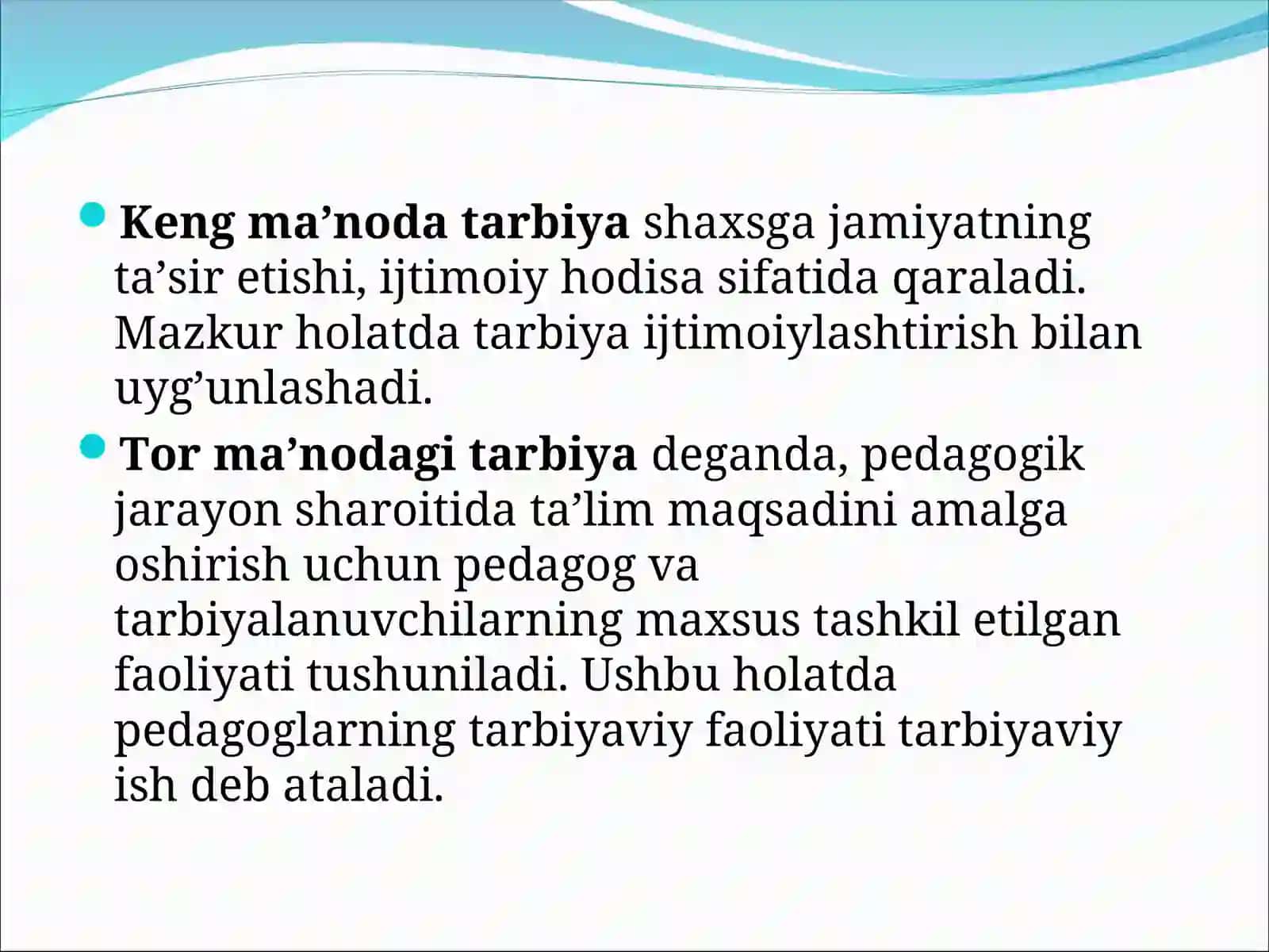 TARBIYA JARAYONINING MAZMUNI.TARBIYAQONUNIYATLARI VA TAMOYILLARI 3