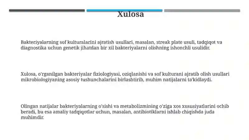 Bakteriyalar fiziologiyasi.Oziq moddalari.Bakteriyalar sof kulturasini ajratib olish usullari 3