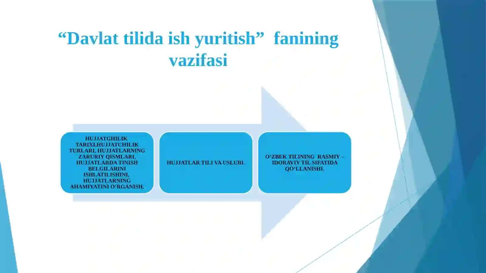 DAVLAT TILIDA ISH YURITISH, UNING MAQSAD VAVAZIFALARI 3