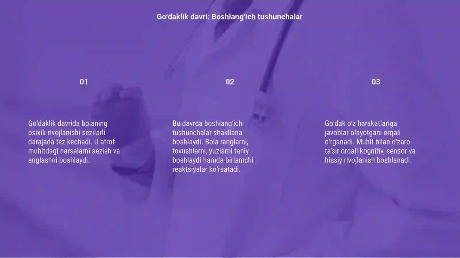 Go‘daklik va ilk bolalik davrida psixik rivojlanish xususiyati 3