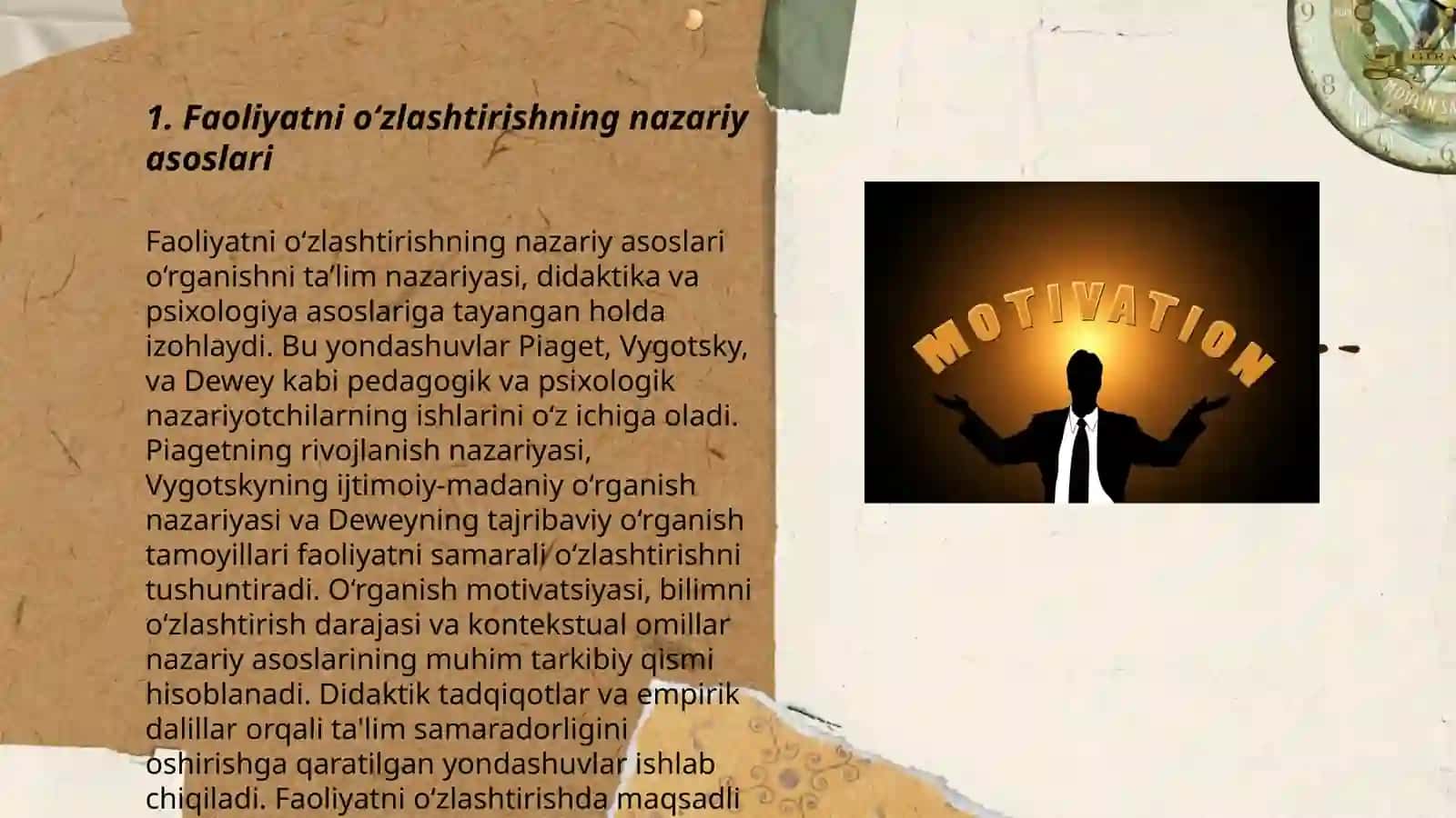 Faoliyatning òzlashtrilishi va malakalarni egallash. Motiv va mativatsiya noverbal muloqot muloqotni boyituvchi omillar 3