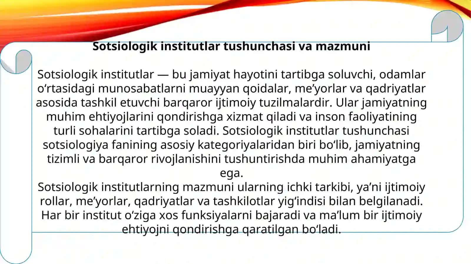 Sotsiologik instutlar mazmuni vaziyfalari va jamiyatda tutadigan oʻrni 3