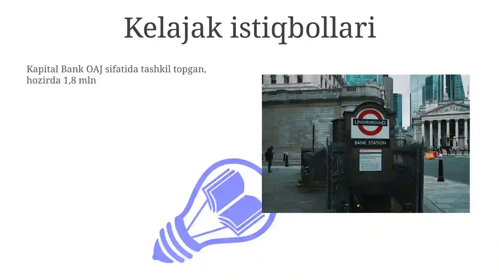 Kapital Bankning kelib chiqishi, xizmat faoliyati 3