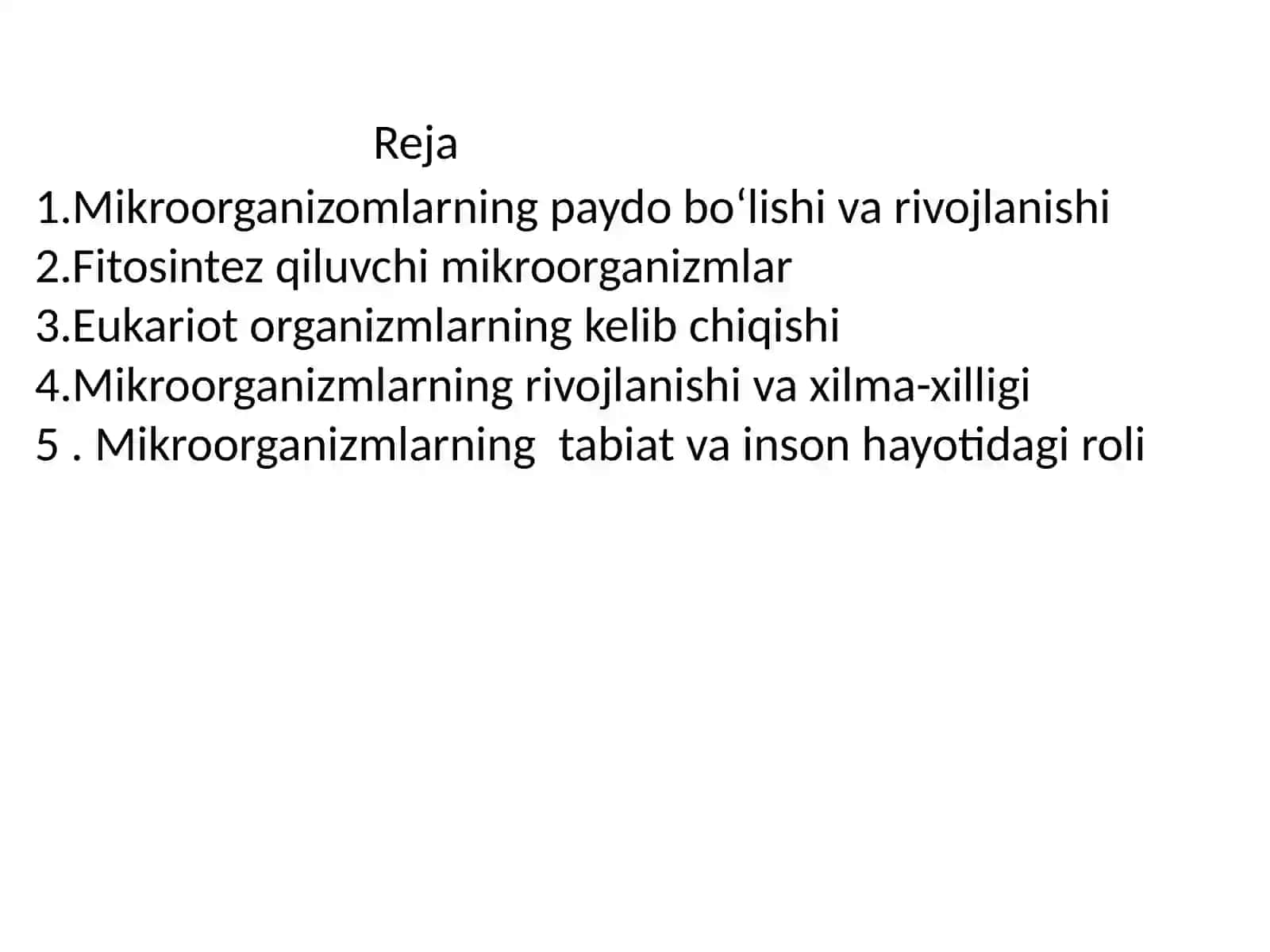 Mikroorganizmlarning paydo bo‘lishi va rivojlanishi 3