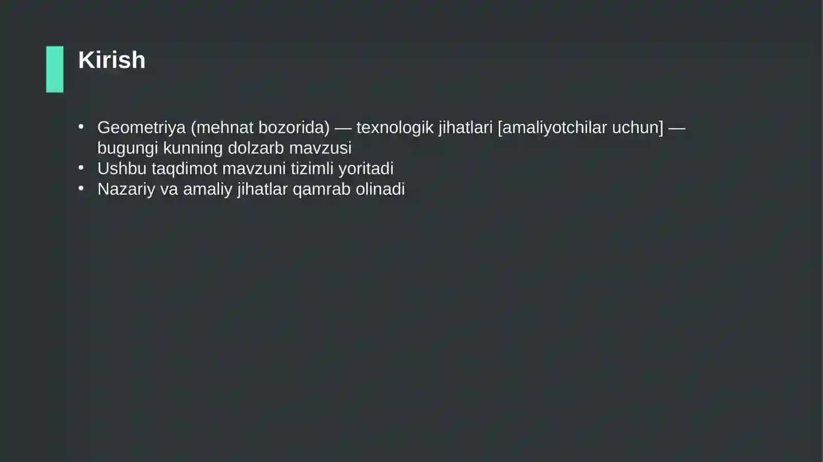 Geometriya (mehnat bozorida) — texnologik jihatlari [amaliyotchilar uchun] 3
