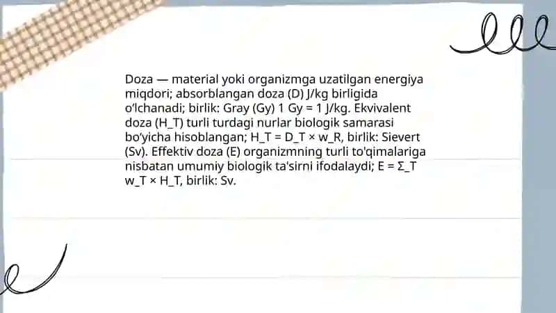Radiatsion effektlarning miqdoriy bahosi va doza tushunchasi 3