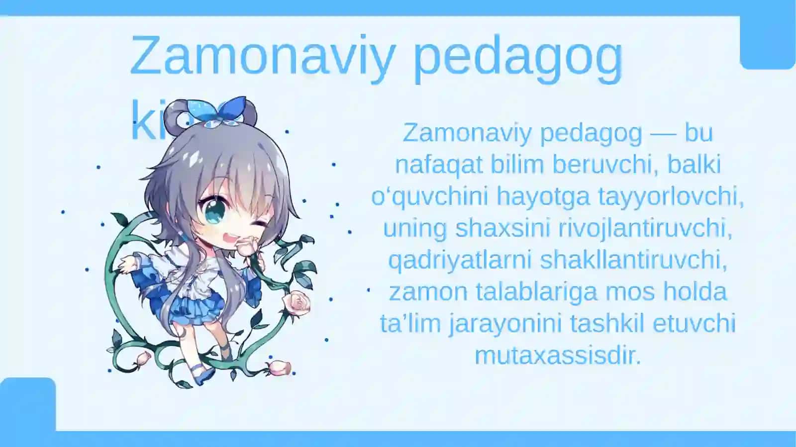 Zamonaviy pedagog faoliyatiga qo‘yiladigan talablar 3