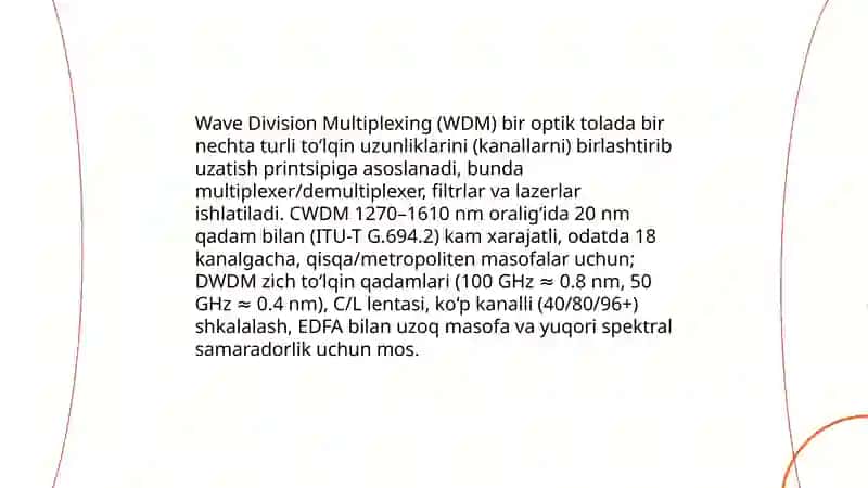 Optik aloqa linlayarini zichlashtirish usulari. Tôlqin uzunligi bôyicha zichlashtirish WDM texnologiyasi 3