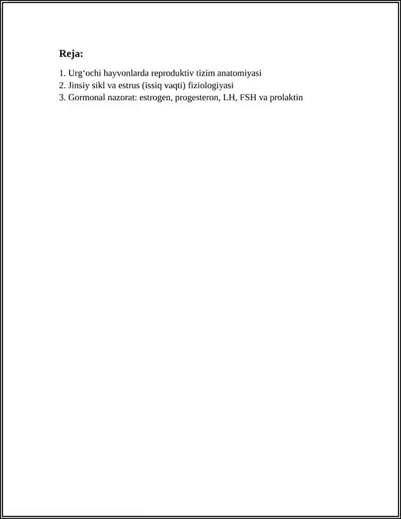 URGʻOCHI HAYVONLARNI URUGʻLANISHI.BUGʻOZLIK VA TUGʻUSH FIZALOGIYASI 3