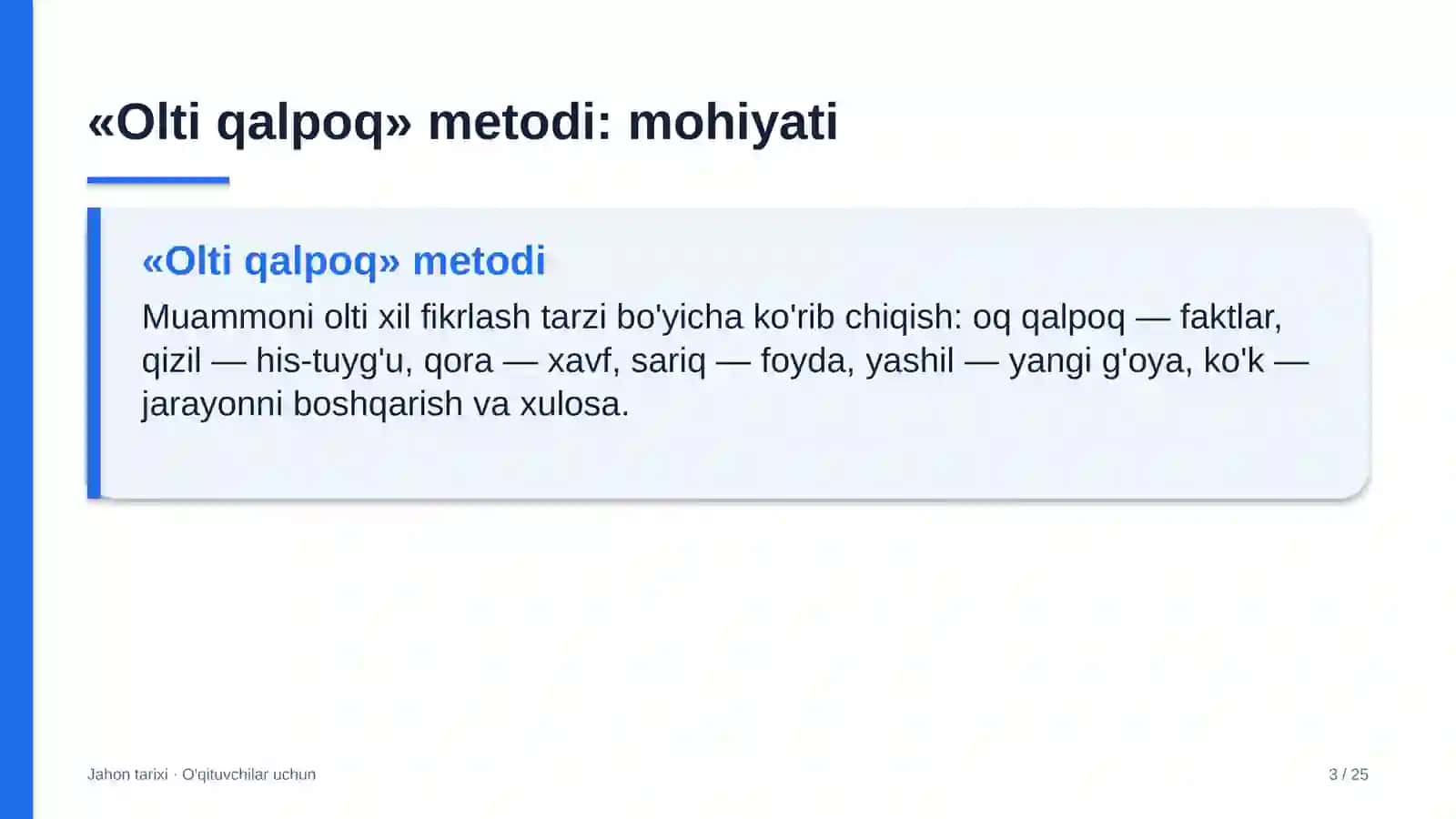 jahon tarixi darslarida olti qalpoq metodidan foydalanish 8504 3