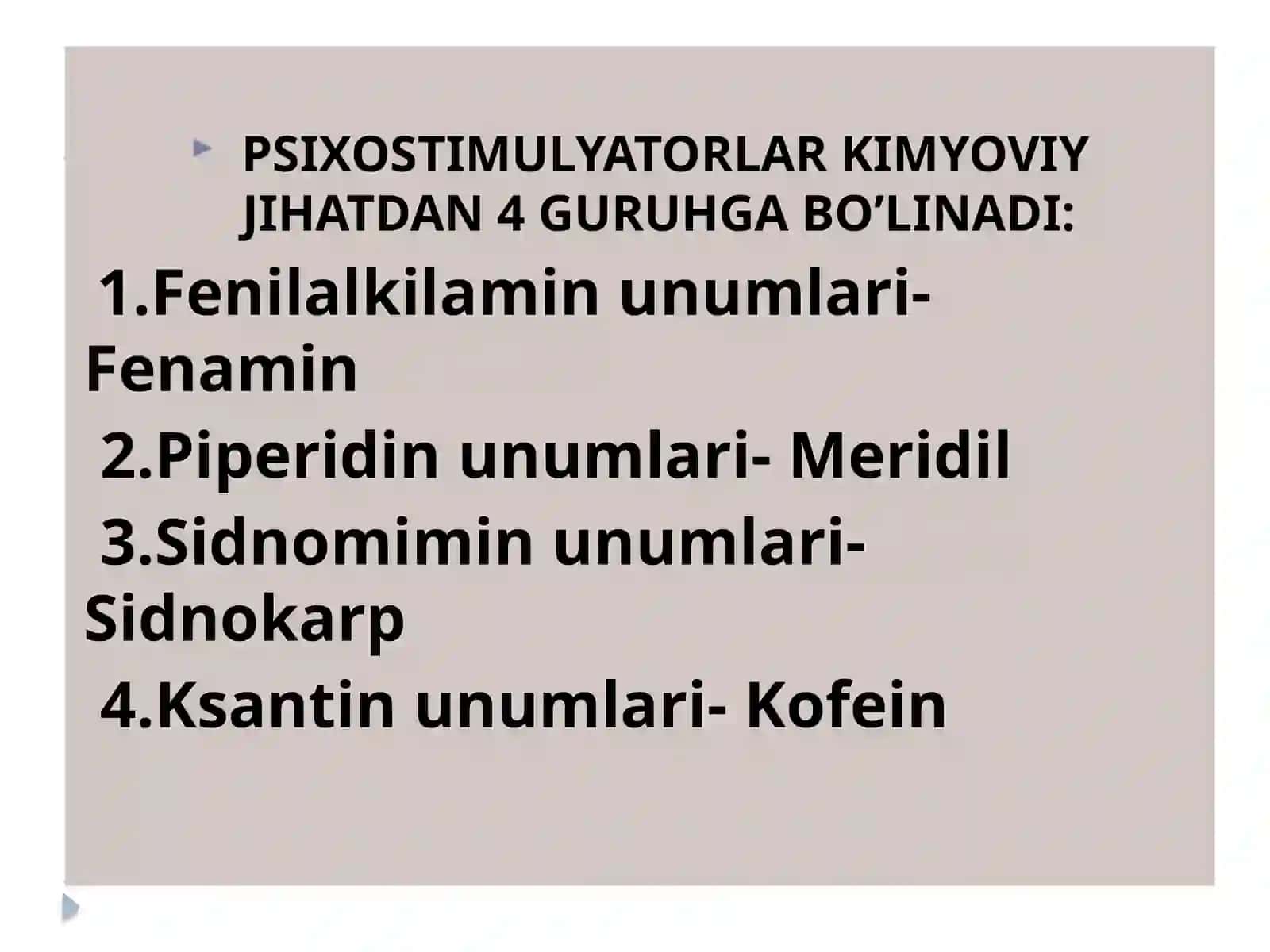 Psixostimulayator dorilar 3