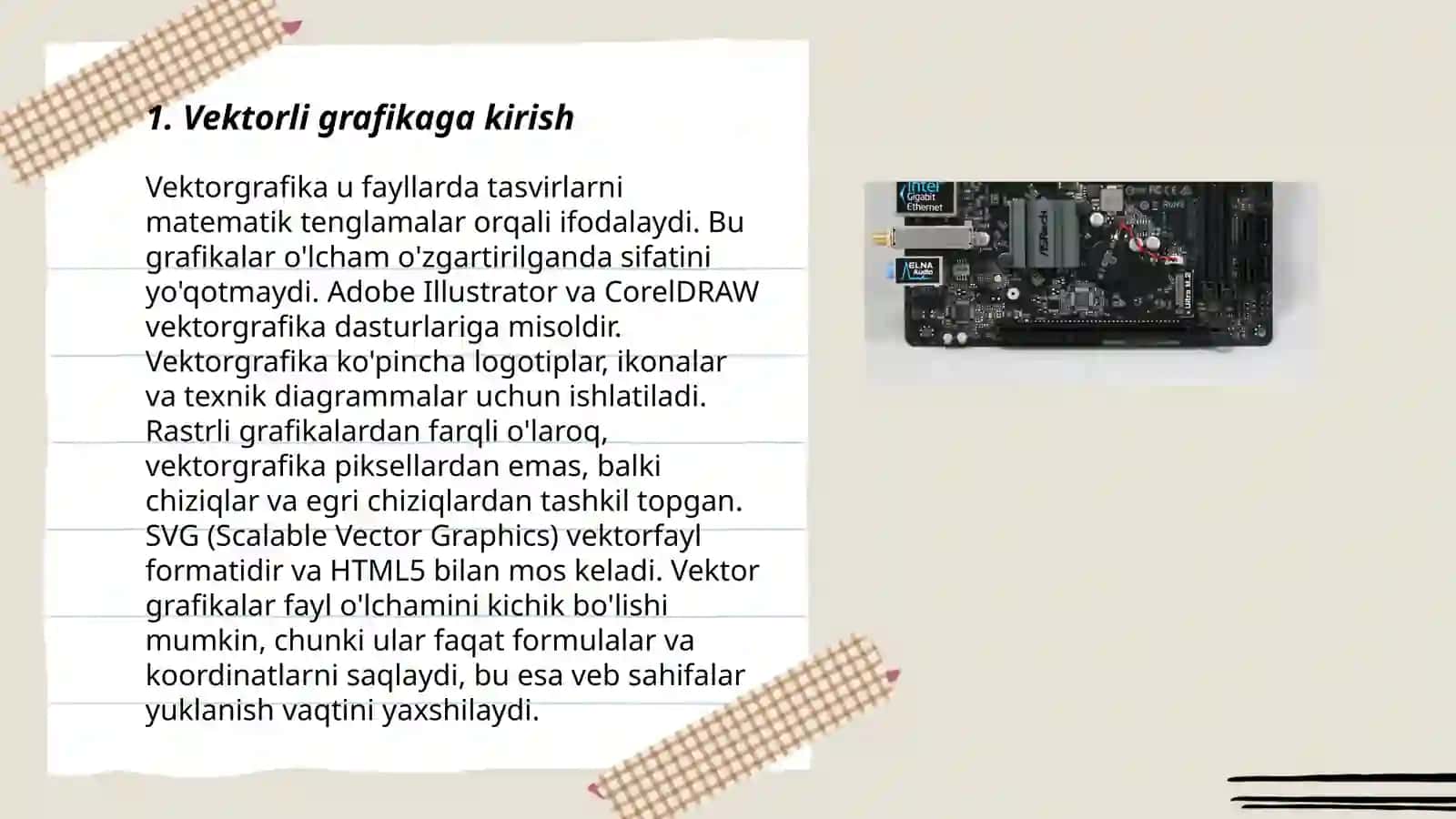 Kompyuter grafikasi turlari: vektorli, rastrli, fraktal, 3D-grafika 3