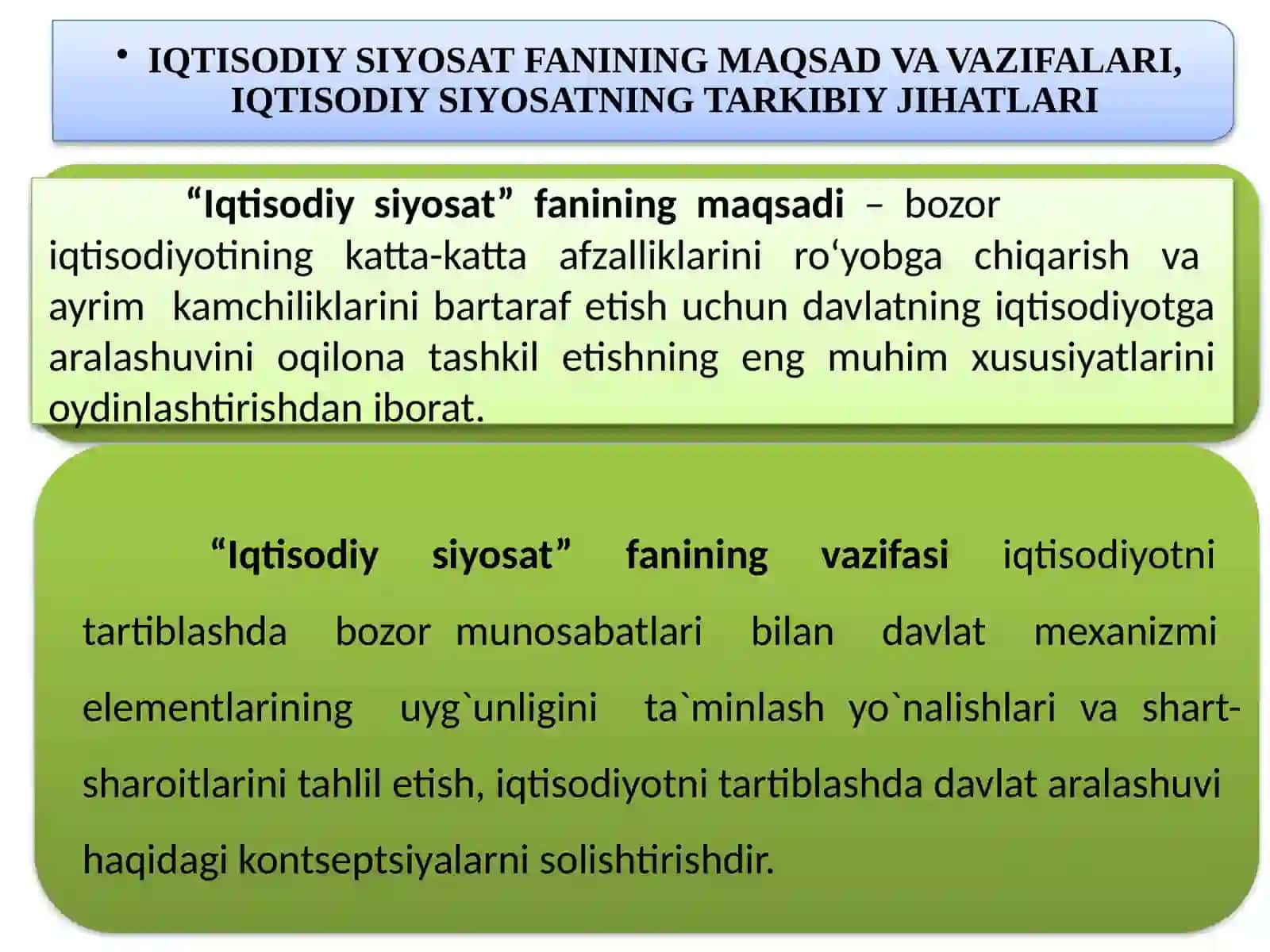 IQTISODIY SIYOSATFANININGMAQSAD VA VAZIFALARI, IQTISODIY SIYOSATNING TARKIBIY JIHATLARI 3
