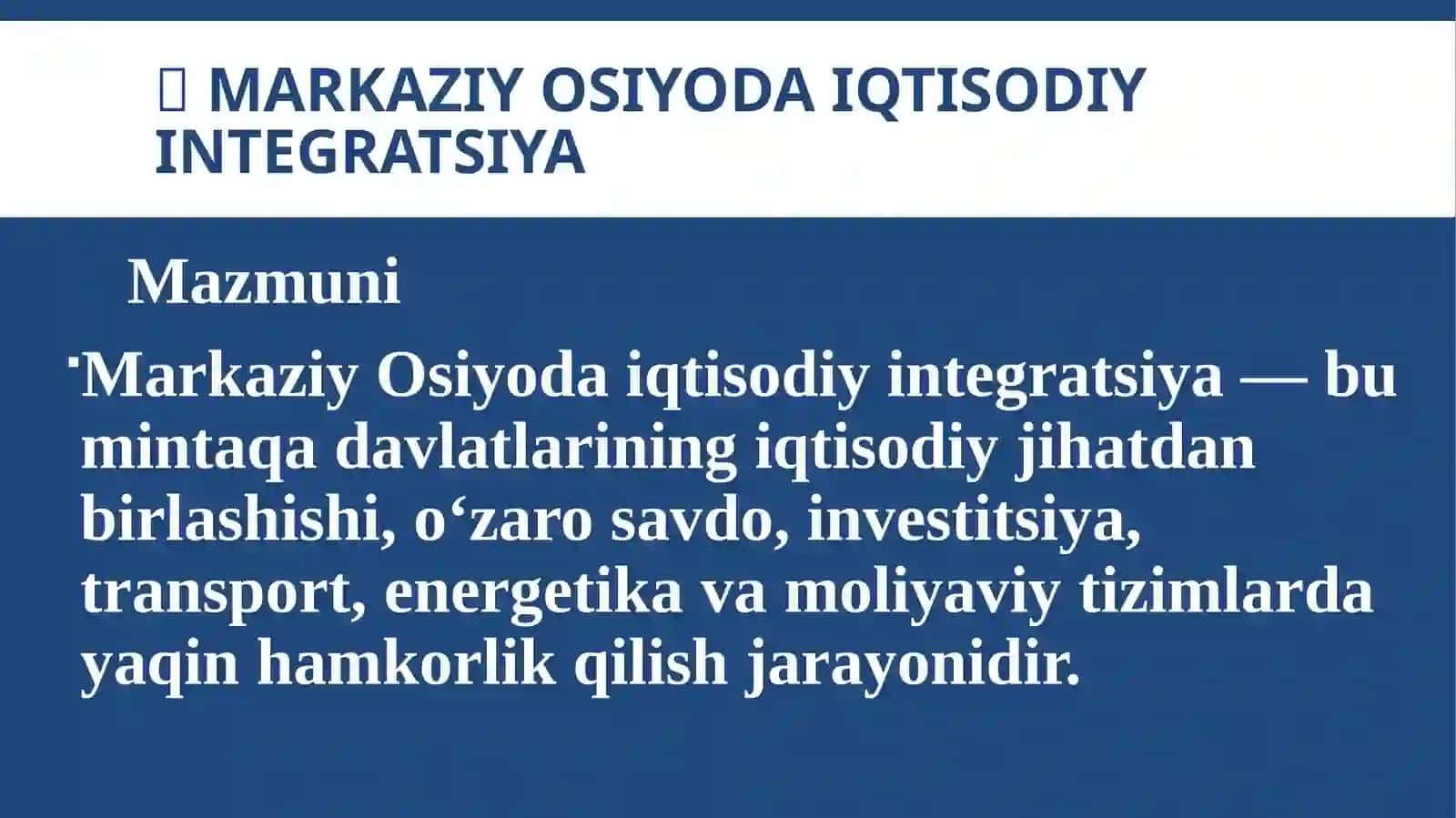 Markaziy Osiyoda iqtisodiy integratsiya 3