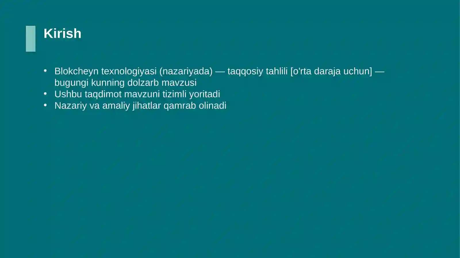 Blokcheyn texnologiyasi (nazariyada) — taqqosiy tahlili [o'rta daraja uchun] 3