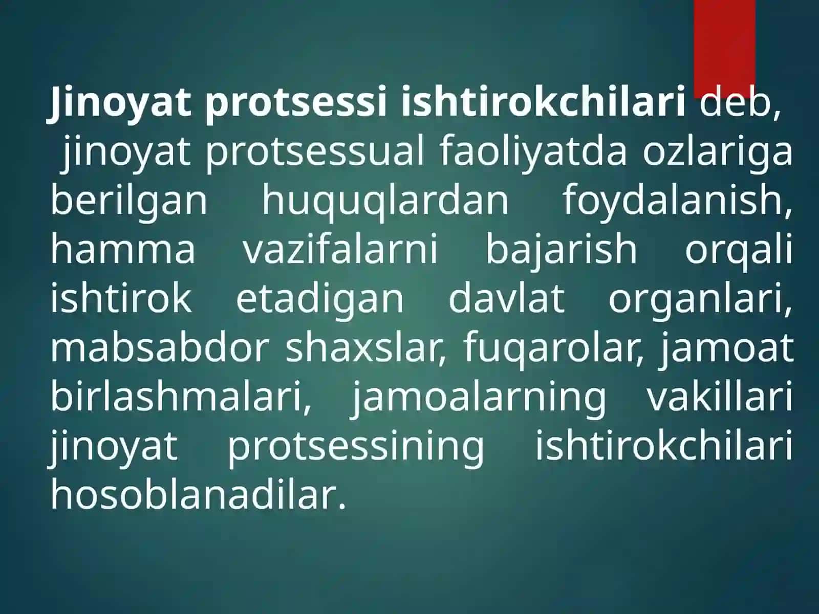 Jinoyat  protsessi  ishtirokchilari 3