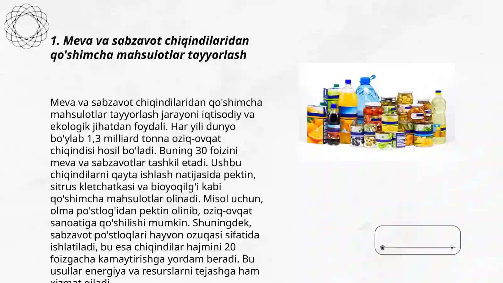 Oziq -ovqat maxsulotlardan ikkilamchi maxsulot olish 3
