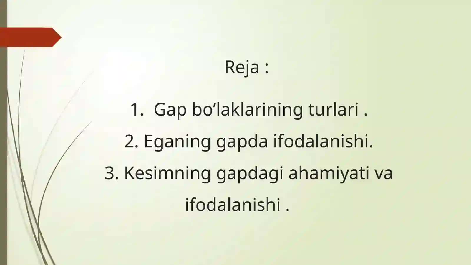 Gap bo’laklari. Ega va kesim bo’yicha misollar ustida ishlash 3