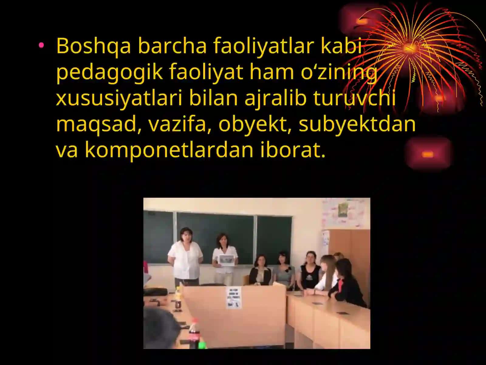 Pedagogik faoliyat maqsadi va uning o’ziga xosligi 3