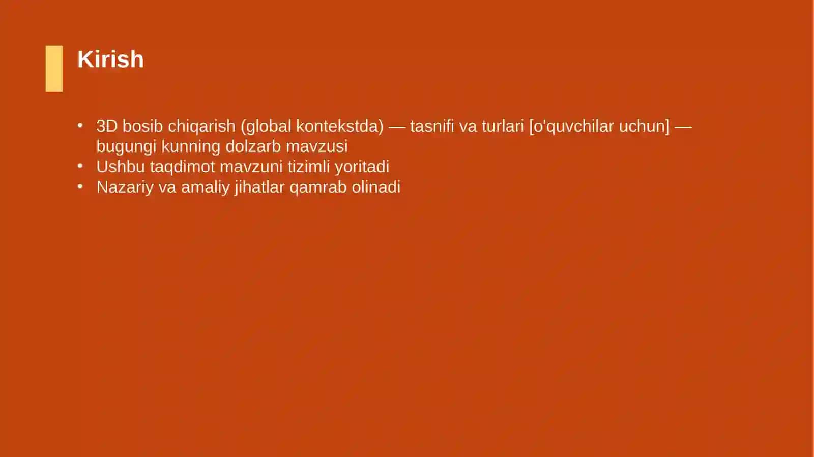 3D bosib chiqarish (global kontekstda) — tasnifi va turlari [o'quvchilar uchun] 3