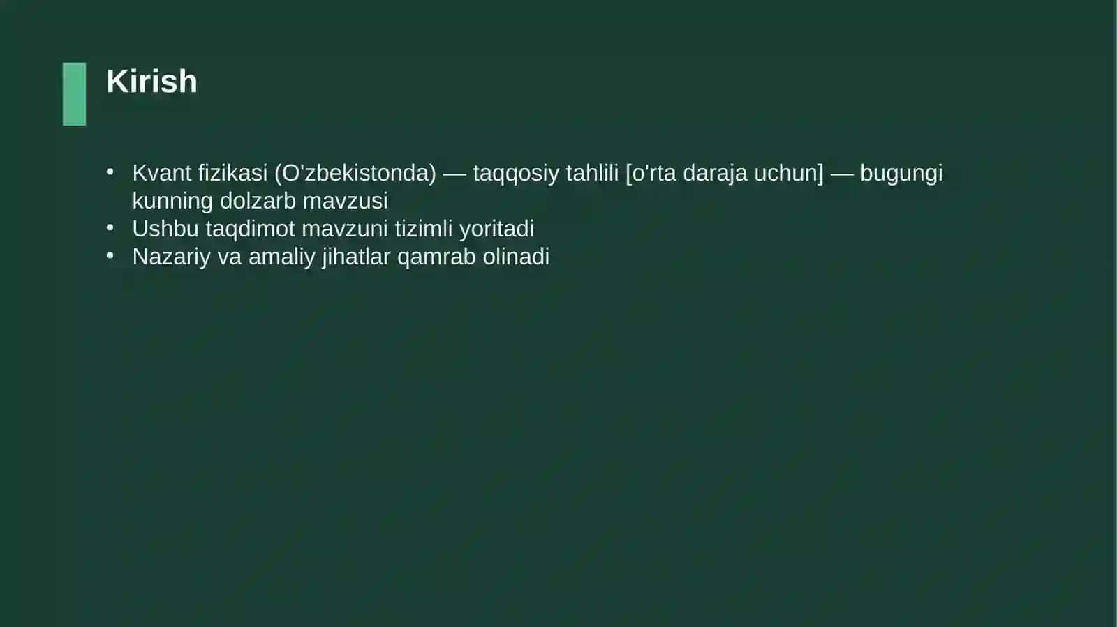 Kvant fizikasi (O'zbekistonda) — taqqosiy tahlili [o'rta daraja uchun] 3