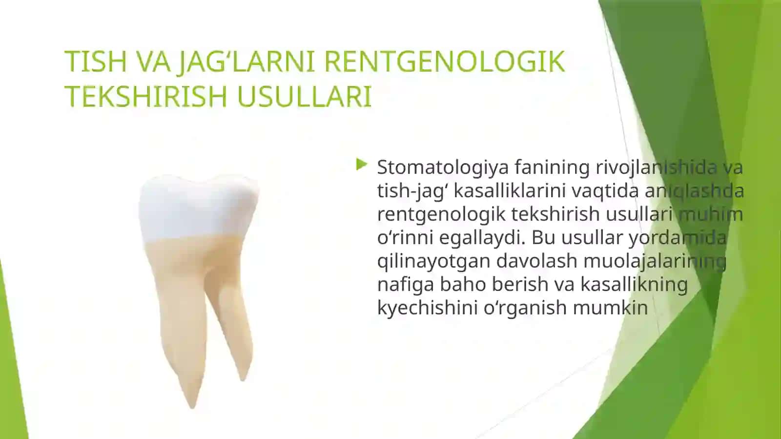 TISH VA JAG‘LARNI RENTGENOLOGIK TEKSHIRISH USULLARI 3