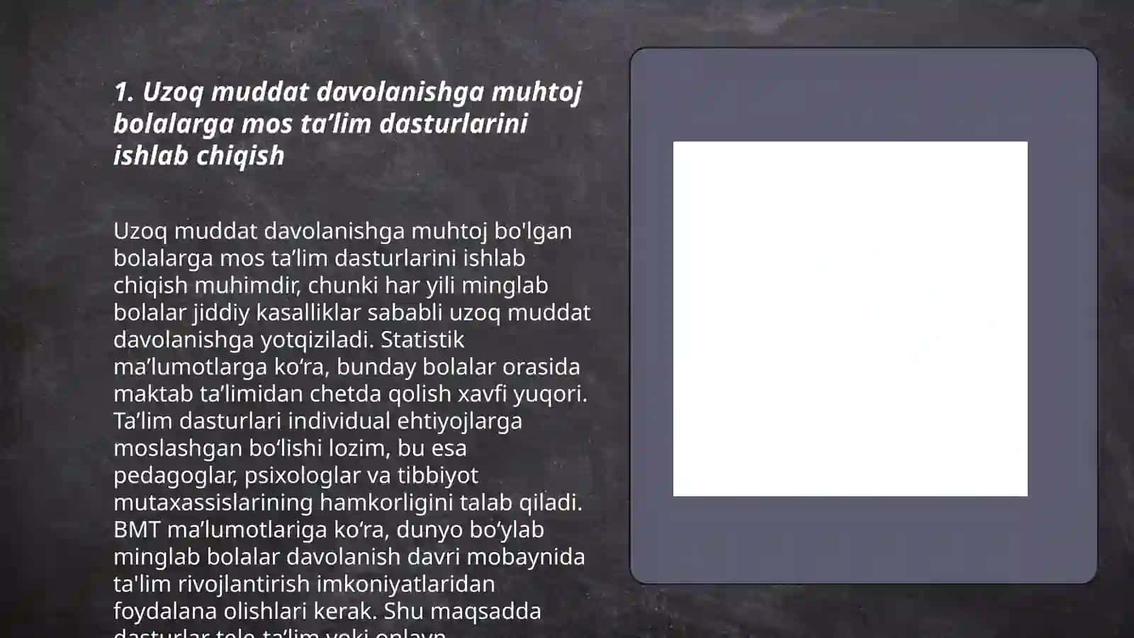 O'zbekistonda Davolash -profilaktika muassasalarida statsionar sharoitda uzoq muddat davolanishga muhtoj bolalarga umumiy o'rta ta’lim berishni tashkil etish 3