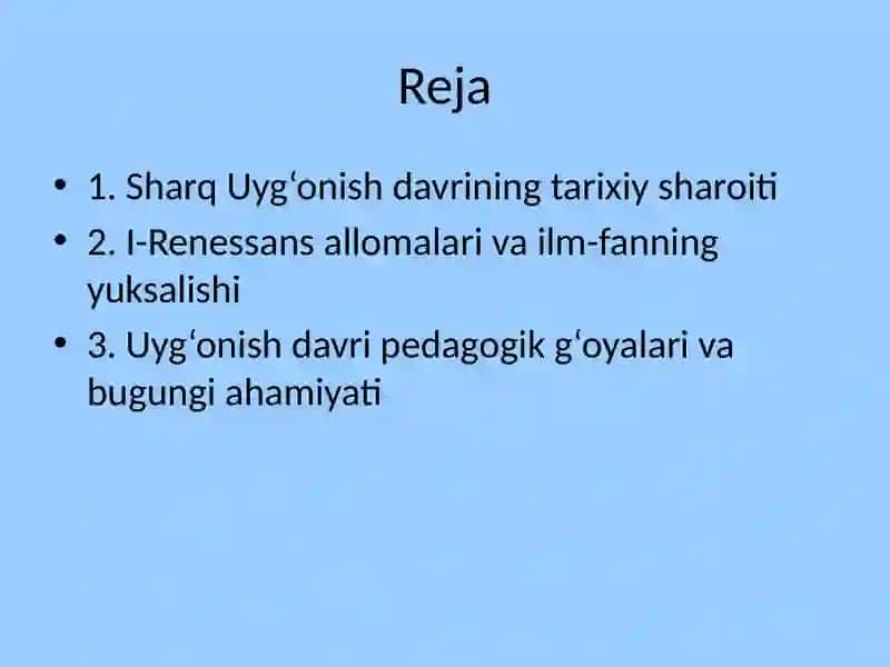 Sharq uyg'onish davrida (1-Renessans) ilm-fan va pedagik fikrlar 3