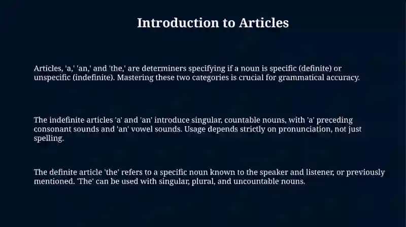 Demystifying Articles: A Grammatical Overview 3
