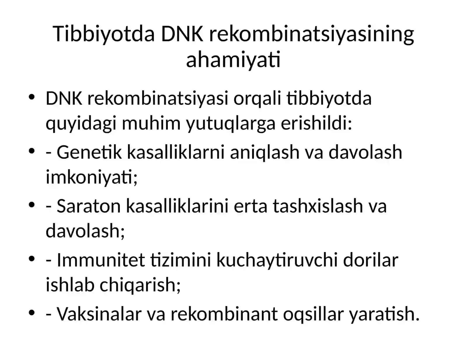 Tibbiyotda DNK rekombinatsiyalarining qo‘llanilishi 3