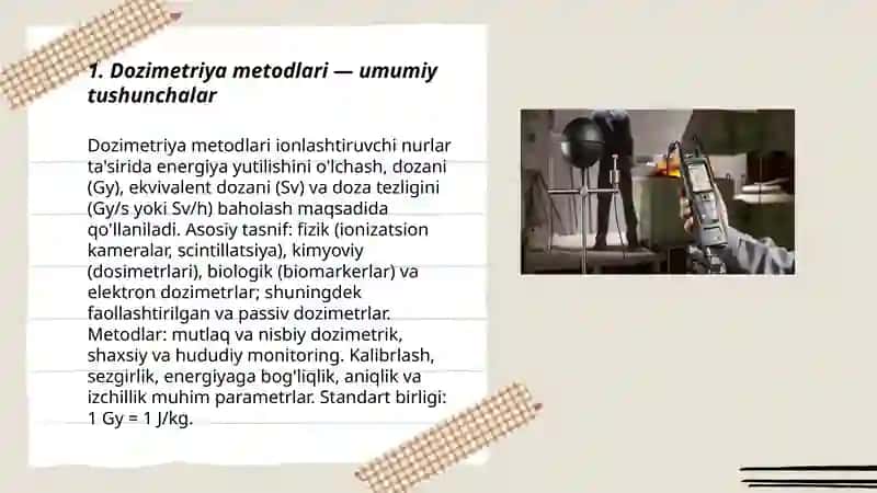 Dozimetriya metodlari. Dozimetrik asboblar tasnifi. 3