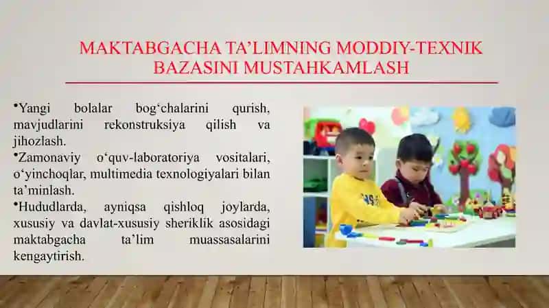 Maktabgacha ta'lim tizimini rivojlantirishning ustuvor yo'nalishlari 3