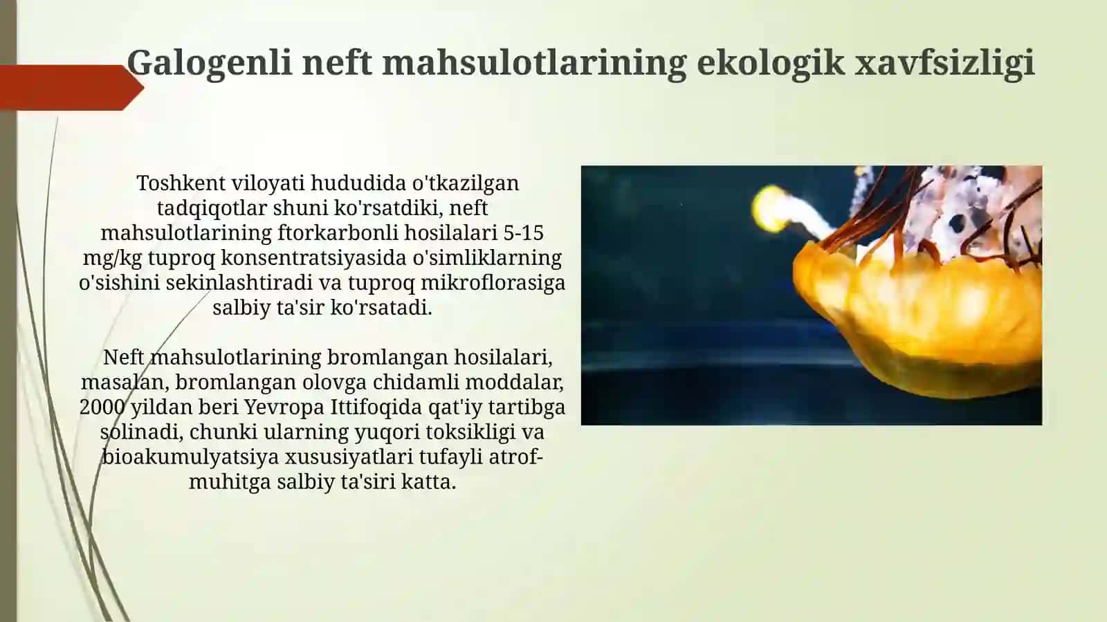 Neft, neft mahsulotlarining galogenli hosilalari va ularning ishlatilishi 3