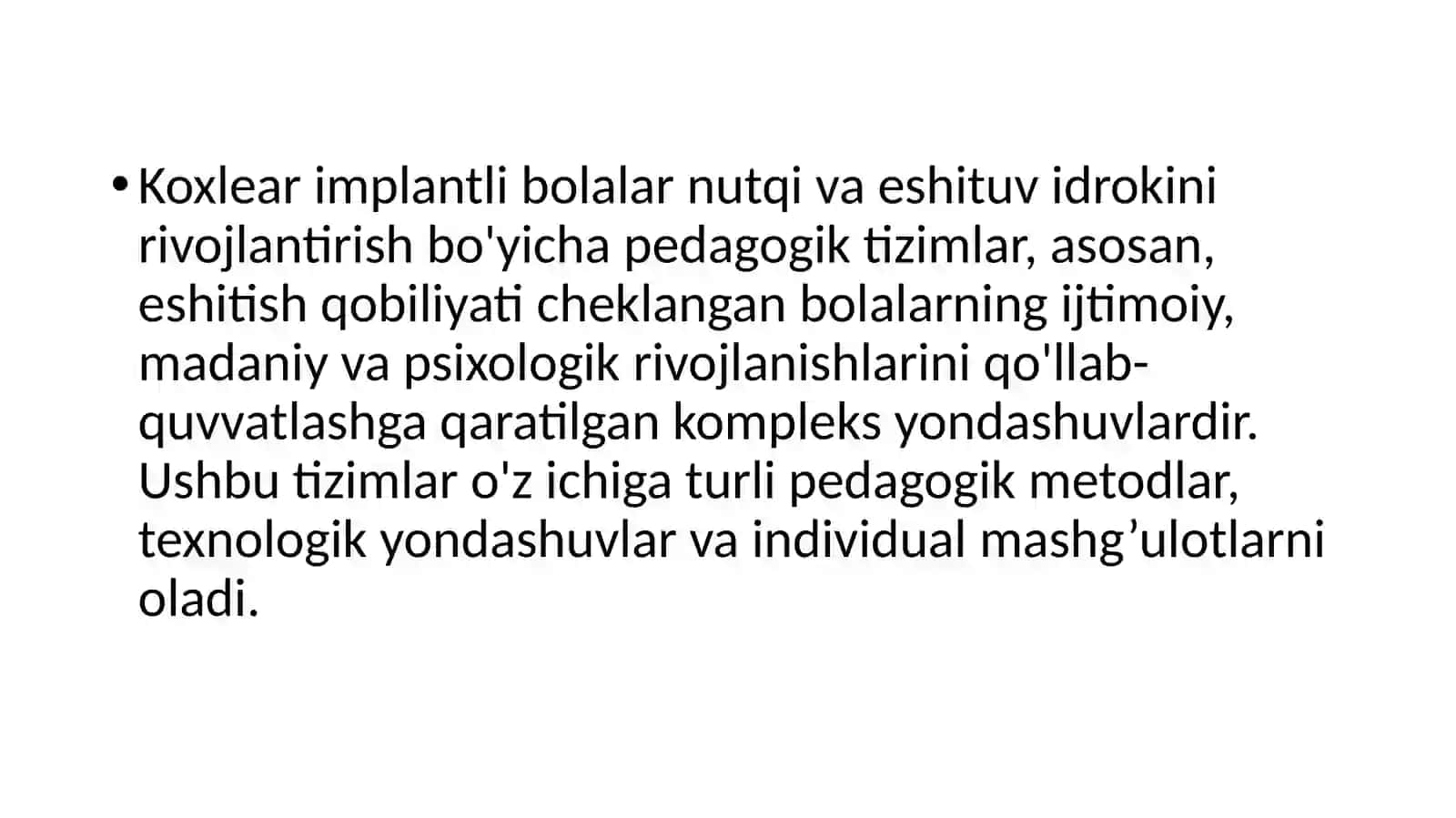 Koxlear implantli bolalarning nutq va eshituv rivojini rivojlantirish bo'yicha pedagogik tizimlar 3