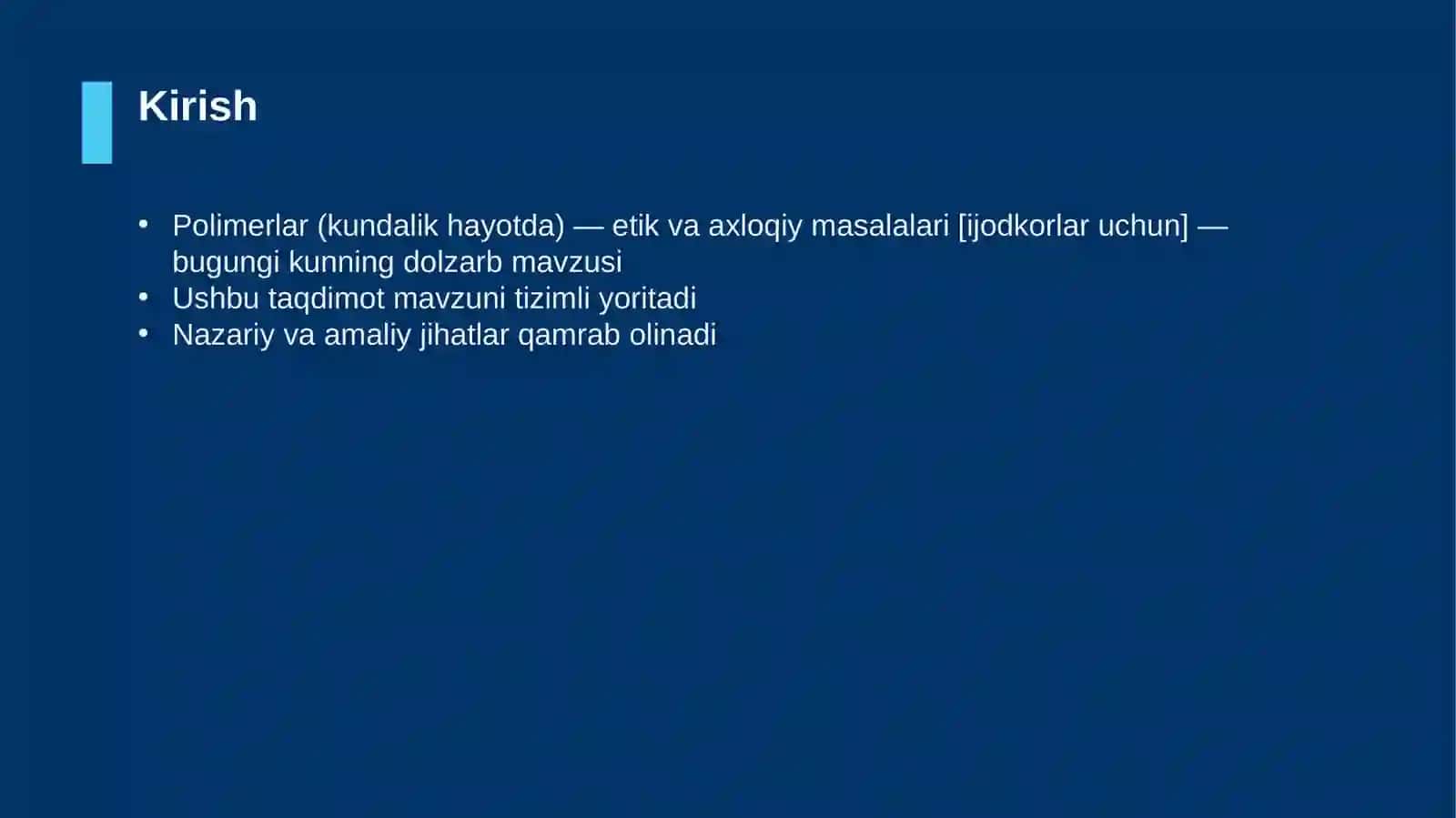 Polimerlar (kundalik hayotda) — etik va axloqiy masalalari [ijodkorlar uchun] 3