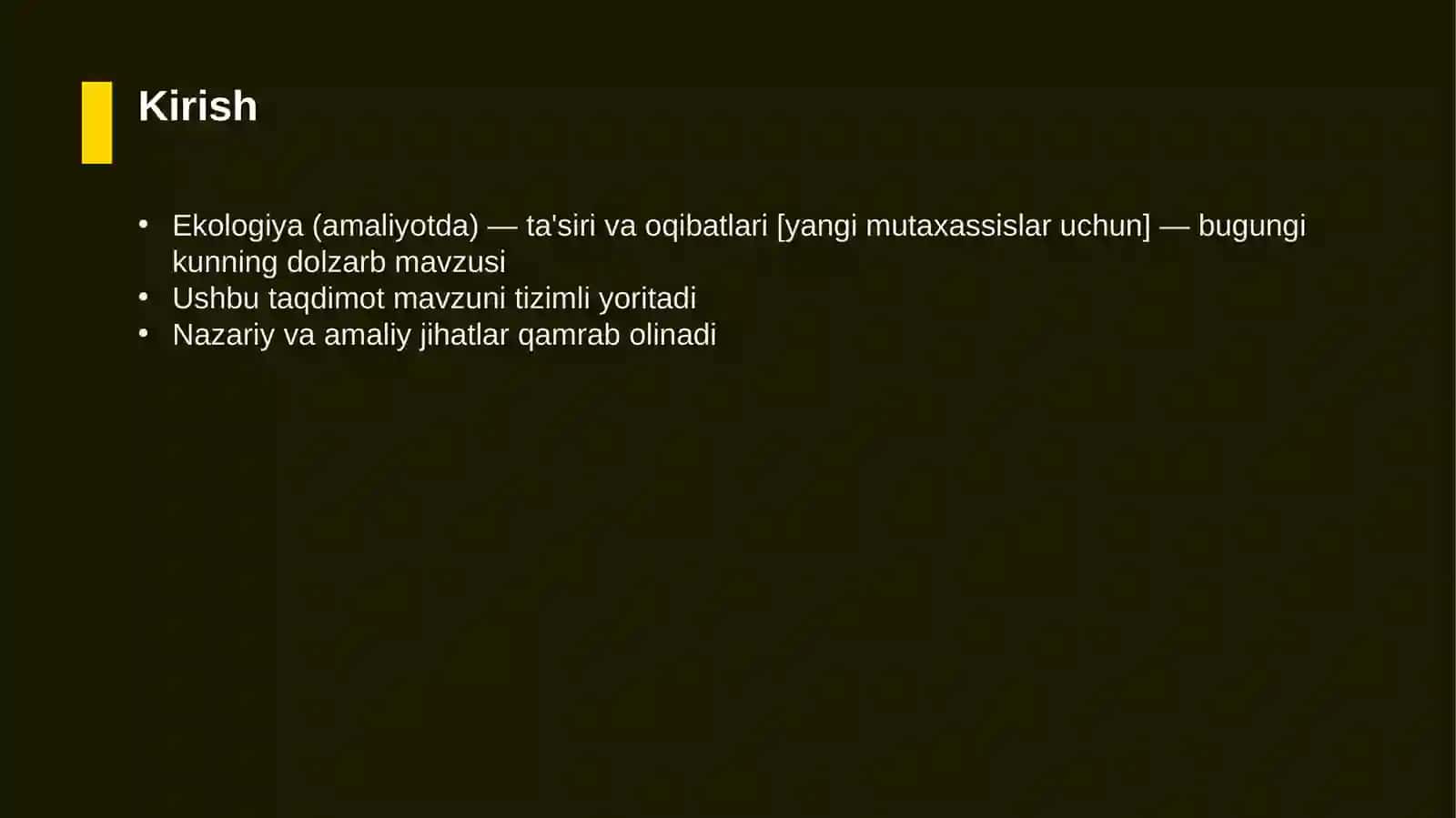 Ekologiya (amaliyotda) — ta'siri va oqibatlari [yangi mutaxassislar uchun] 3