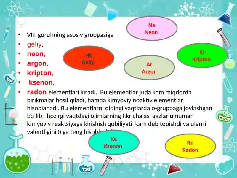 Davriy sistemaning sakkizinchi asosiy guruhcha elementlarining umumiy xarakteristikasi 3