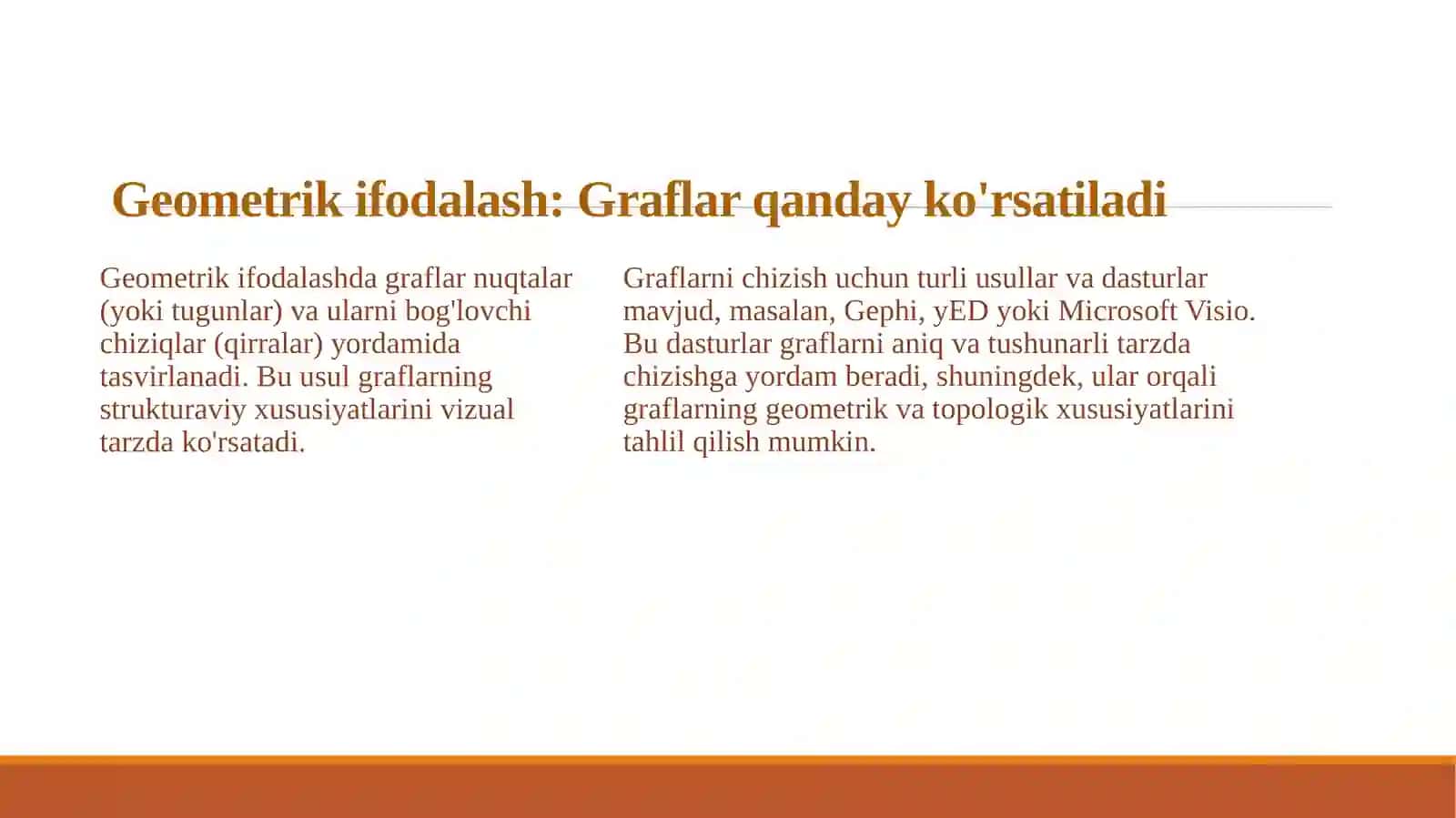Graflar nazariyasi haqida umumiy ma’lumot. Graflarning berilishi usullari: geometrik ifodalanishi 3