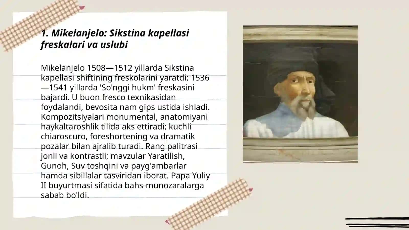 Mikelanjelo: Sikstina kapellasi freskalari va uslubi 3