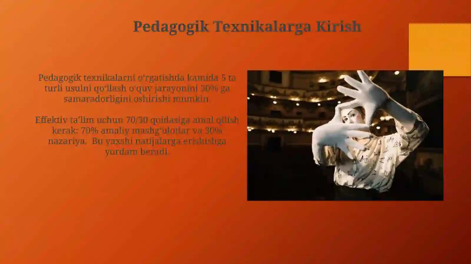 Pedagogik texnika mimik va patomimik mahorat 3