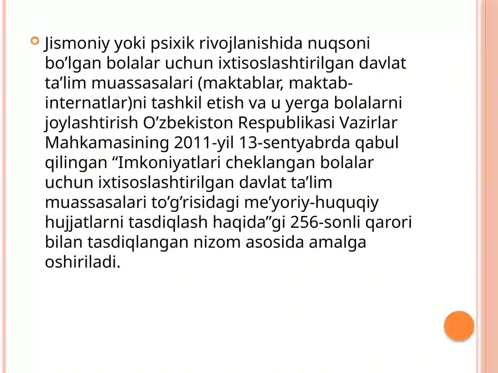 O‘zbekiston respublikasida jismoniy va ruhiy rivojlanishida nuqsoni bo'lgan bolalar va o'smirlarning ijtimoiy himoyasi 3