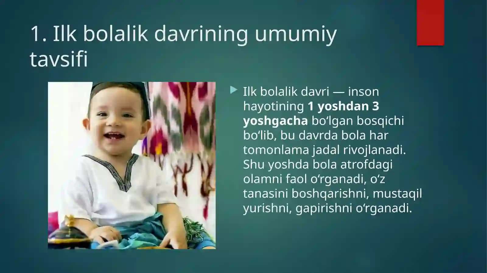 Ilk  bolalik   davring  umumiy  tavsifi 3