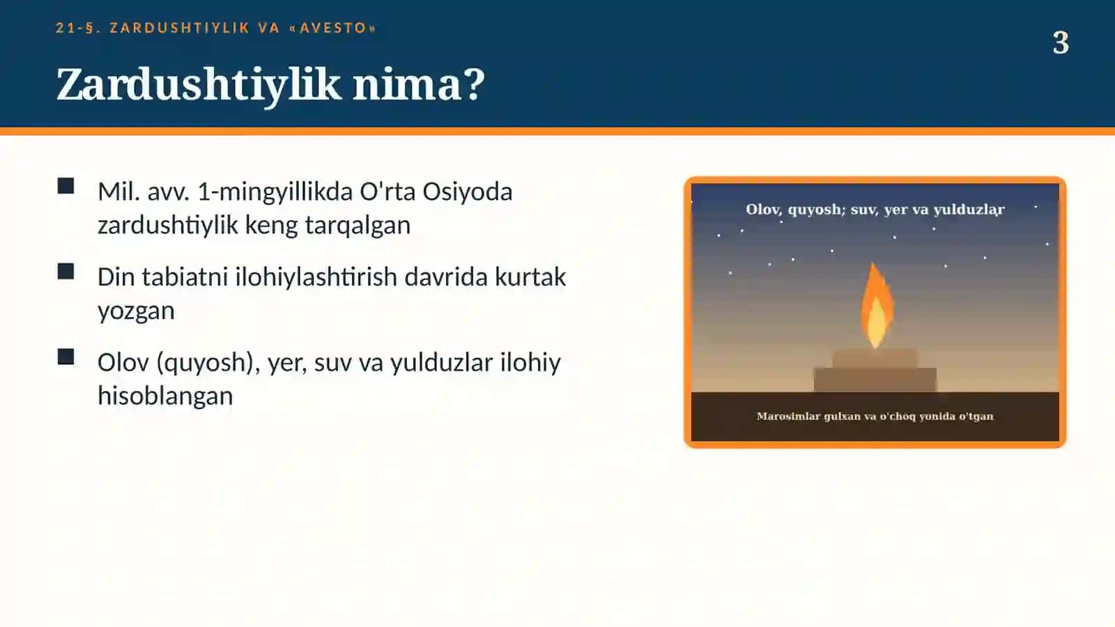 Zardushtiylik va "Avesto": Zardusht ta'limoti, xudolar, marosimlar (21-§, 6-sinf, 18 slayd) 3